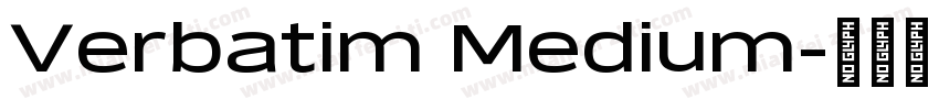 Verbatim Medium字体转换